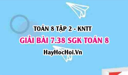 Bài 7.38 SGK Toán 8 Tập 2 Kết nối tri thức